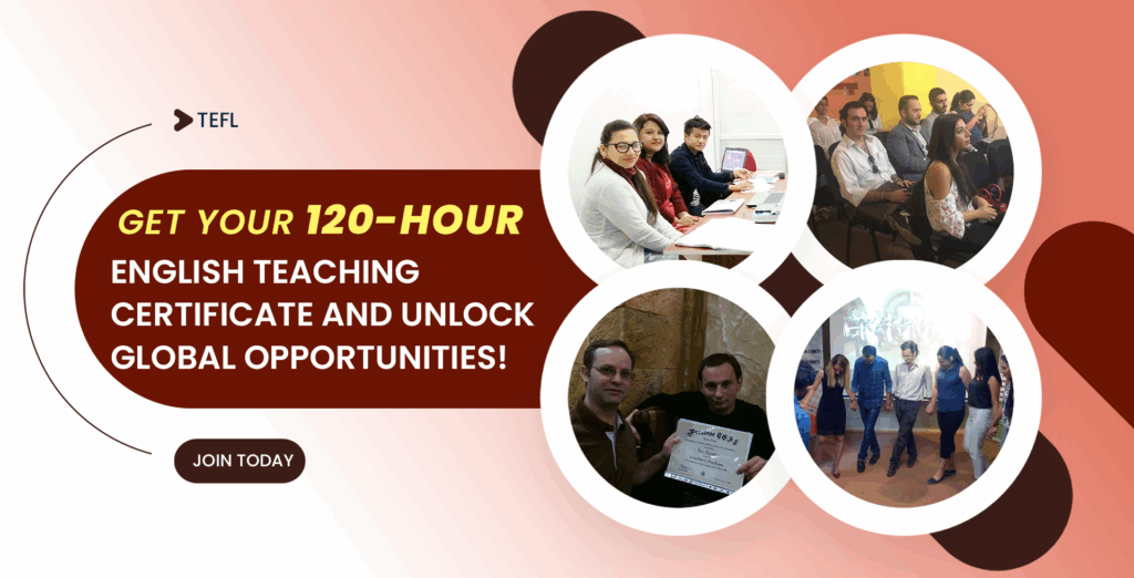 Collage of four circular photos showing TEFL students in a classroom and receiving certificates, paired with bold text: ‘Get your 120‑hour English Teaching Certificate and unlock global opportunities!’ on a warm orange‑brown background.